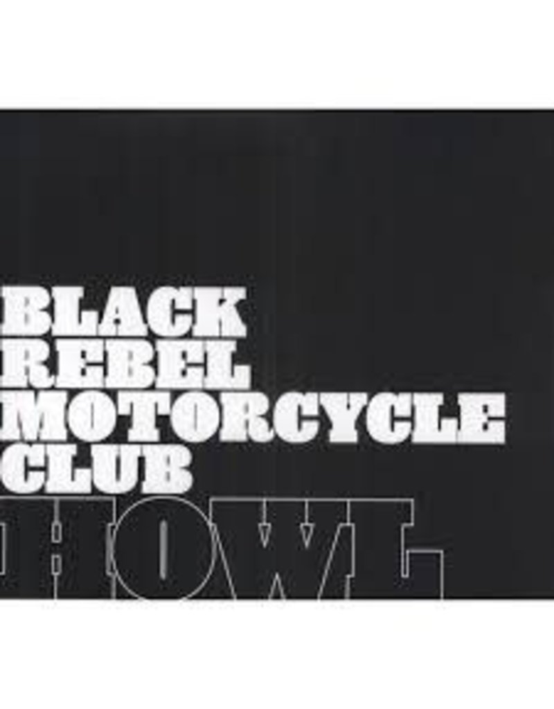 (LP) Black Rebel Motorcycle Club - Howl (2LP) (DIS)