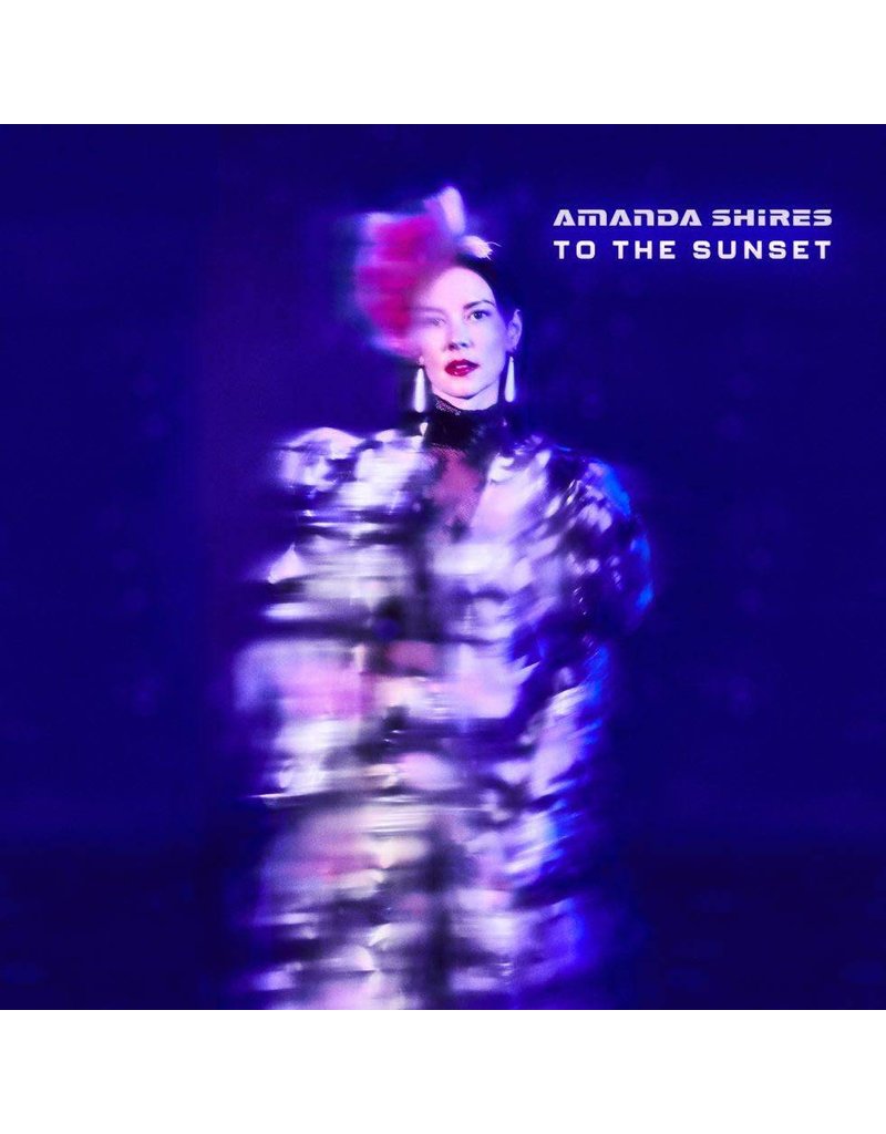 (LP) Amanda Shires - To the Sunset (2018)