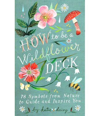 Chronicle Books How to be a Wildflower - Inspirational Deck