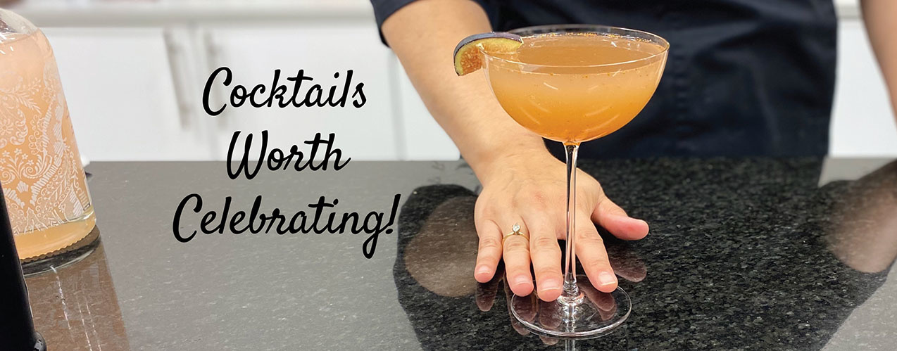 Cocktails Worth Celebrating