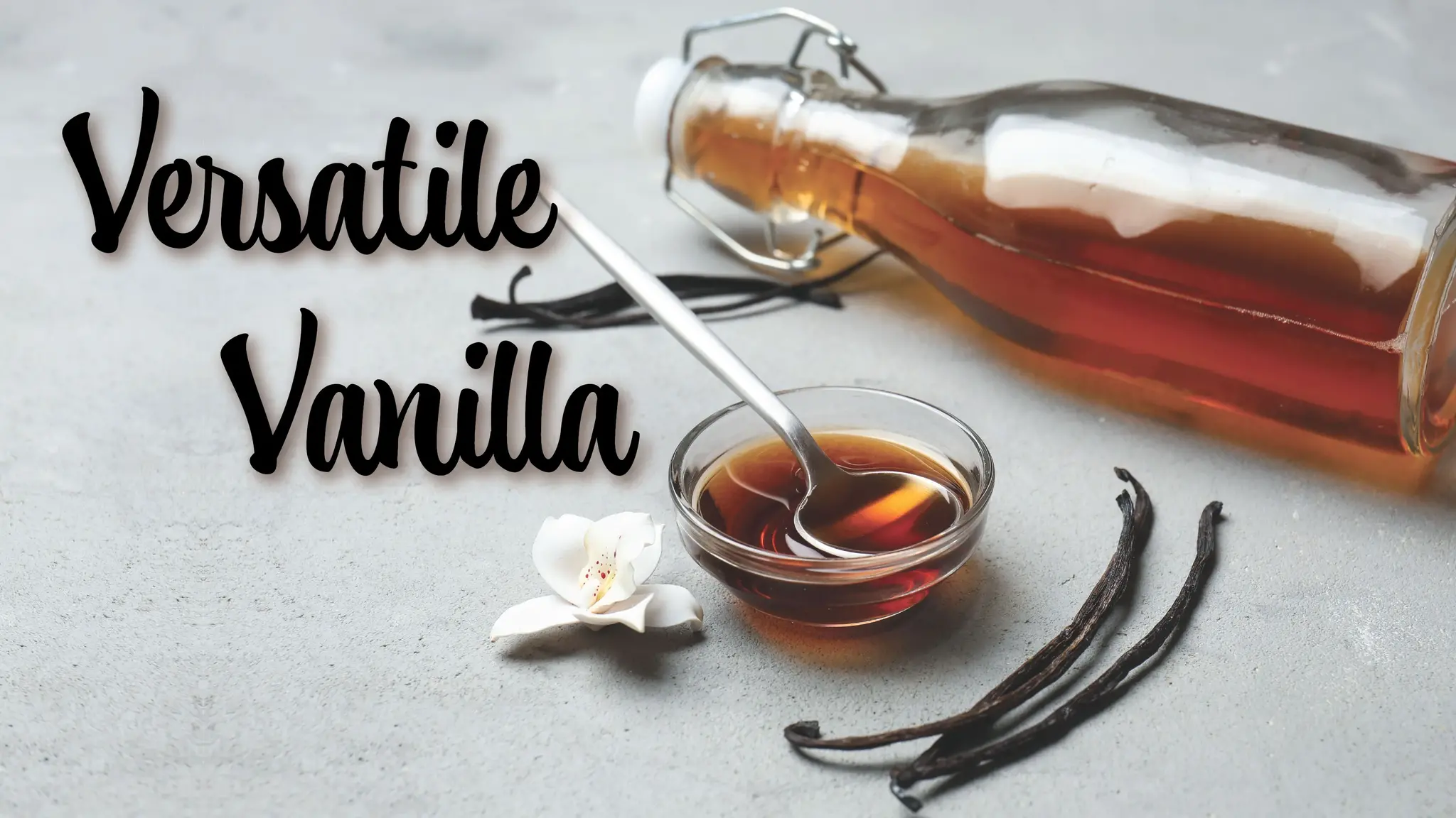 Versatile Vanilla