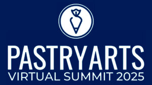 2025 Pastry Arts Virtual Summit 2025 Pastry Arts Virtual Summit