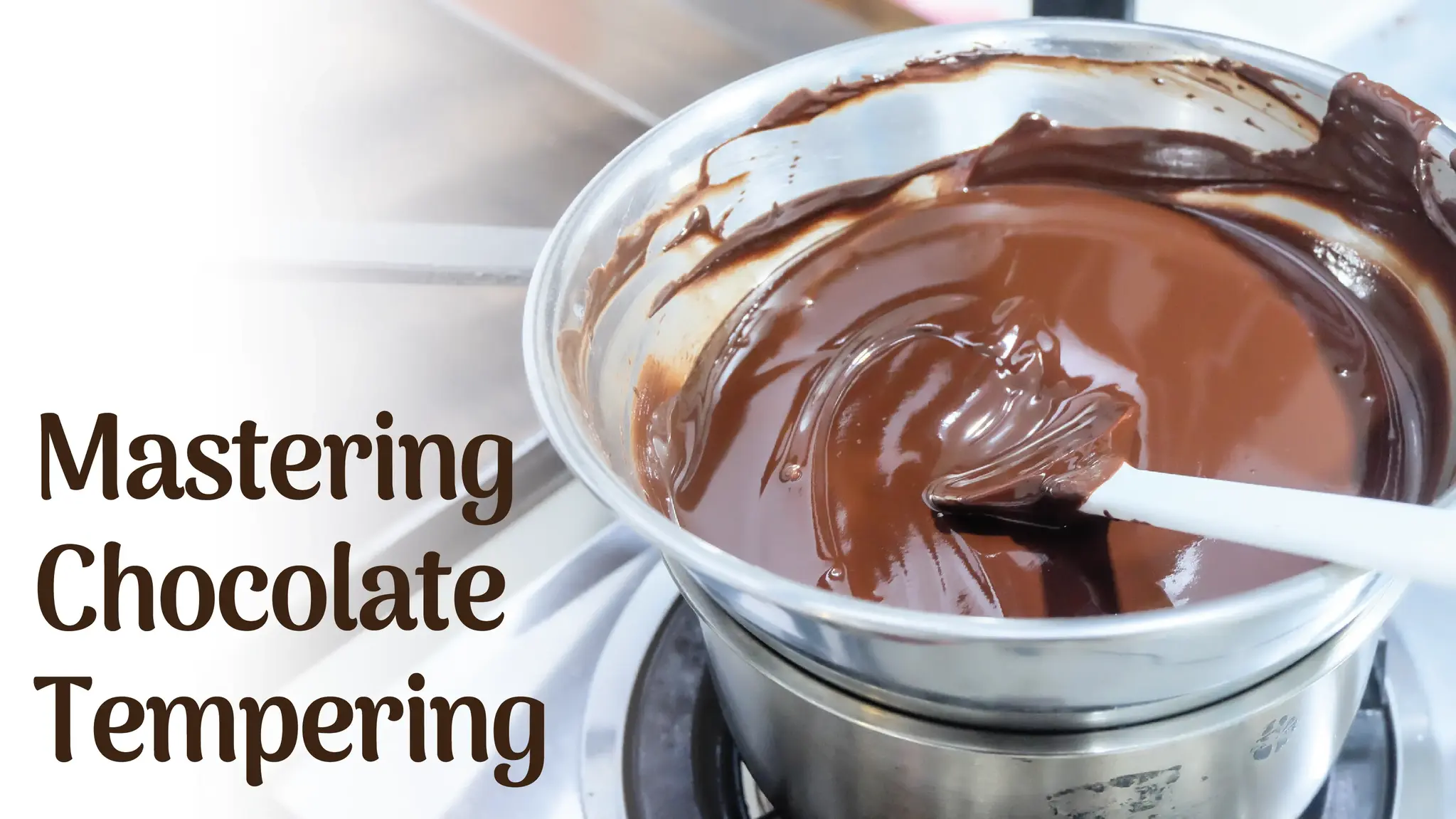 Mastering Chocolate Tempering 