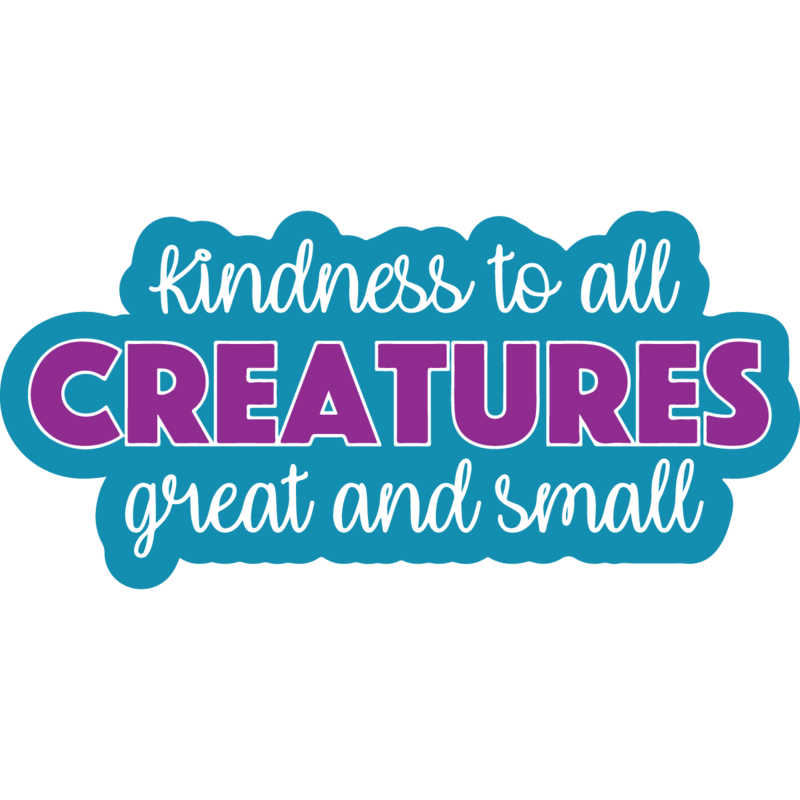 Dog Speak Dog Speak Decal - Kindness To All Creatures Great and Small
