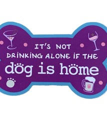 Dog Speak Dog Speak Decal - It's Not Drinking Alone If The Dog Is Home
