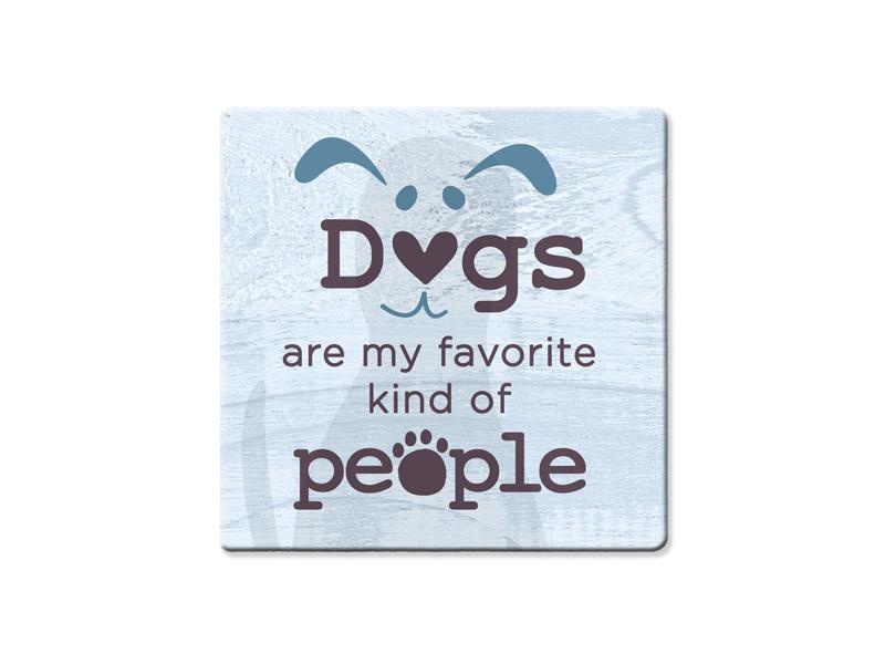 Dog Speak Dog Speak Absorbent Stone Coaster - Dogs Are My Favorite Kind of People