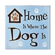 Dog Speak Dog Speak Absorbent Stone Coaster - Home Is Where The Dog Is