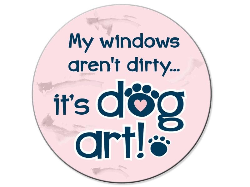Dog Speak Dog Speak Car Coaster - My Windows Aren’t Dirty