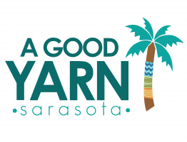 A Good Yarn Sarasota | Knitting Classes, Yarn Store Supplies, Crochet, Weaving, Spinning, Yarn, Needles,