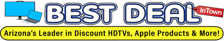 Best Deal In Town TV and Apple Macbook Shop - Tempe, AZ - Cheap Flat Panel HDTV Store