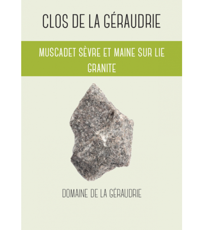 Domaine de la Geraudrie Muscadet Sevre-et-Maine Sur Lie Clos De La Geraudrie Granite 2022 750ml