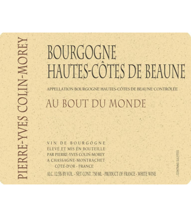 Pierre-Yves Colin-Morey Hautes Cotes de Beaune Blanc ' Au Bout du Monde' 2023 750ml