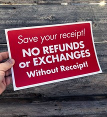 DSI5928 = Sign Plastic - "SAVE YOUR RECEIPT" 7x11