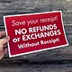 DSI5928 = Sign Plastic - "SAVE YOUR RECEIPT" 7x11