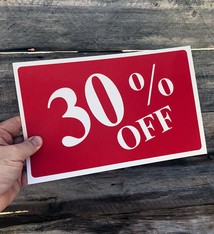 DSI5937 = Sign Plastic - "30% OFF" PLASTIC 7 X 11