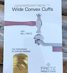Fretz Designs VT3051 = DVD- Bill Fretz Handwrought Metal #2 ''Wide Concave Cuffs''