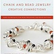 BK5280 = BOOK - CHAIN and BEAD JEWELRY CREATIVE CONNECTIONS