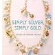 BK5308 = BOOK - SIMPLY SILVER, SIMPLY GOLD