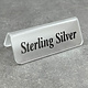 DSI5529 = Frosted Acrylic Sign with Black Letters 3''x1''  STERLING SILVER  (Pkg of 3)