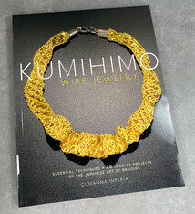 BK5358 = BOOK - KUMIHIMO WIRE JEWELRY