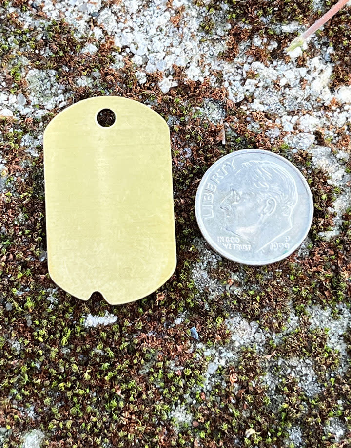 MSBR37524 = BRASS SHAPE - DOG TAG with HOLE 1-1/4'' x 11/16''  24ga (Pkg of 6)