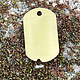 MSBR37524 = BRASS SHAPE - DOG TAG with HOLE 1-1/4'' x 11/16''  24ga (Pkg of 6)