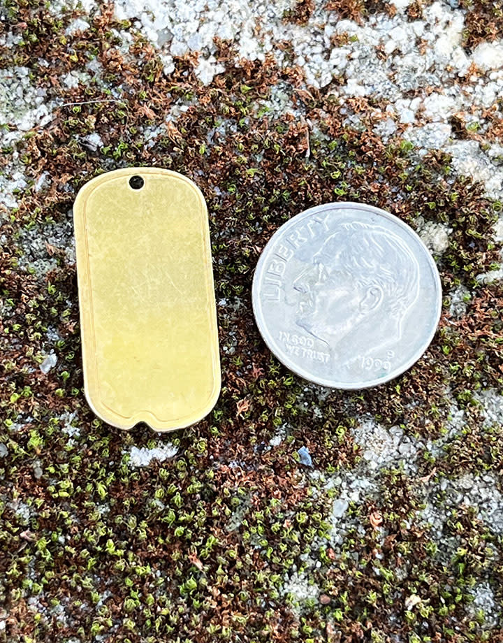MSBR37124 = BRASS SHAPE - DOG TAG with HOLE 1''  x 1/2''  24ga (Pkg of 6)