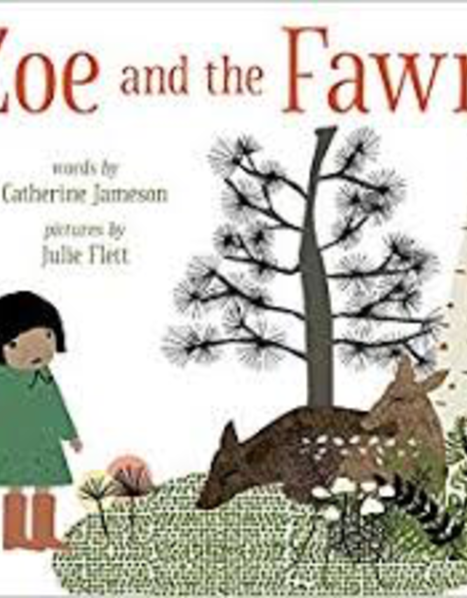 Zoe And The Fawn
