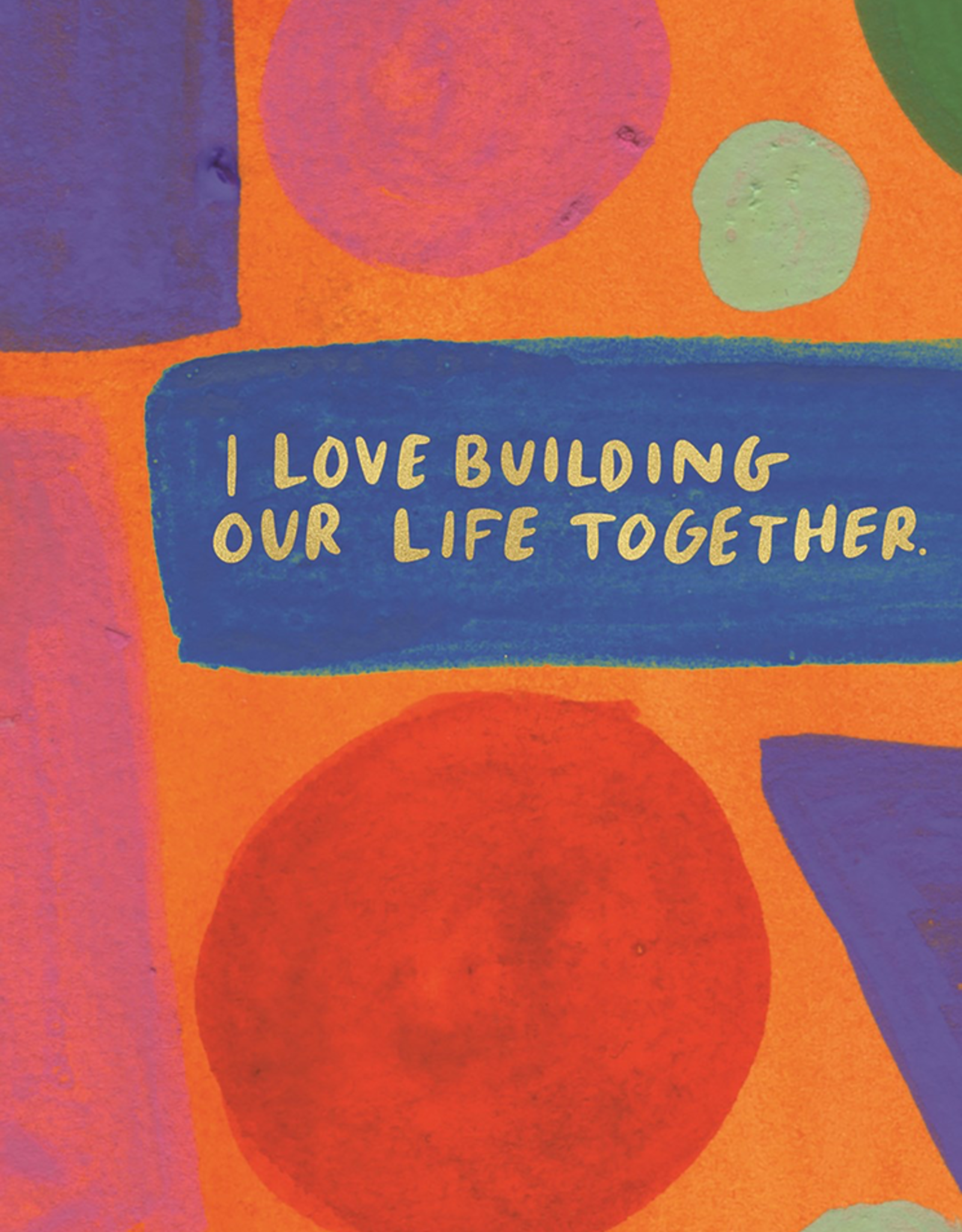 Building Our Life
