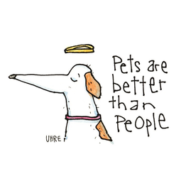 Pets Are Better Than People