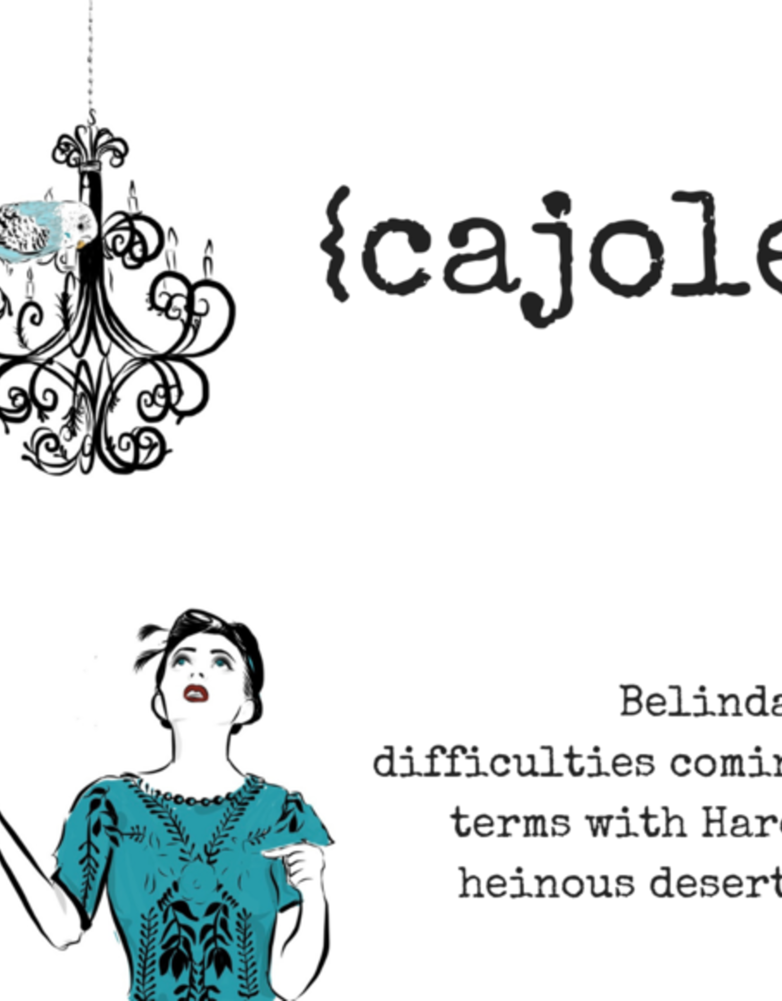 Cajole