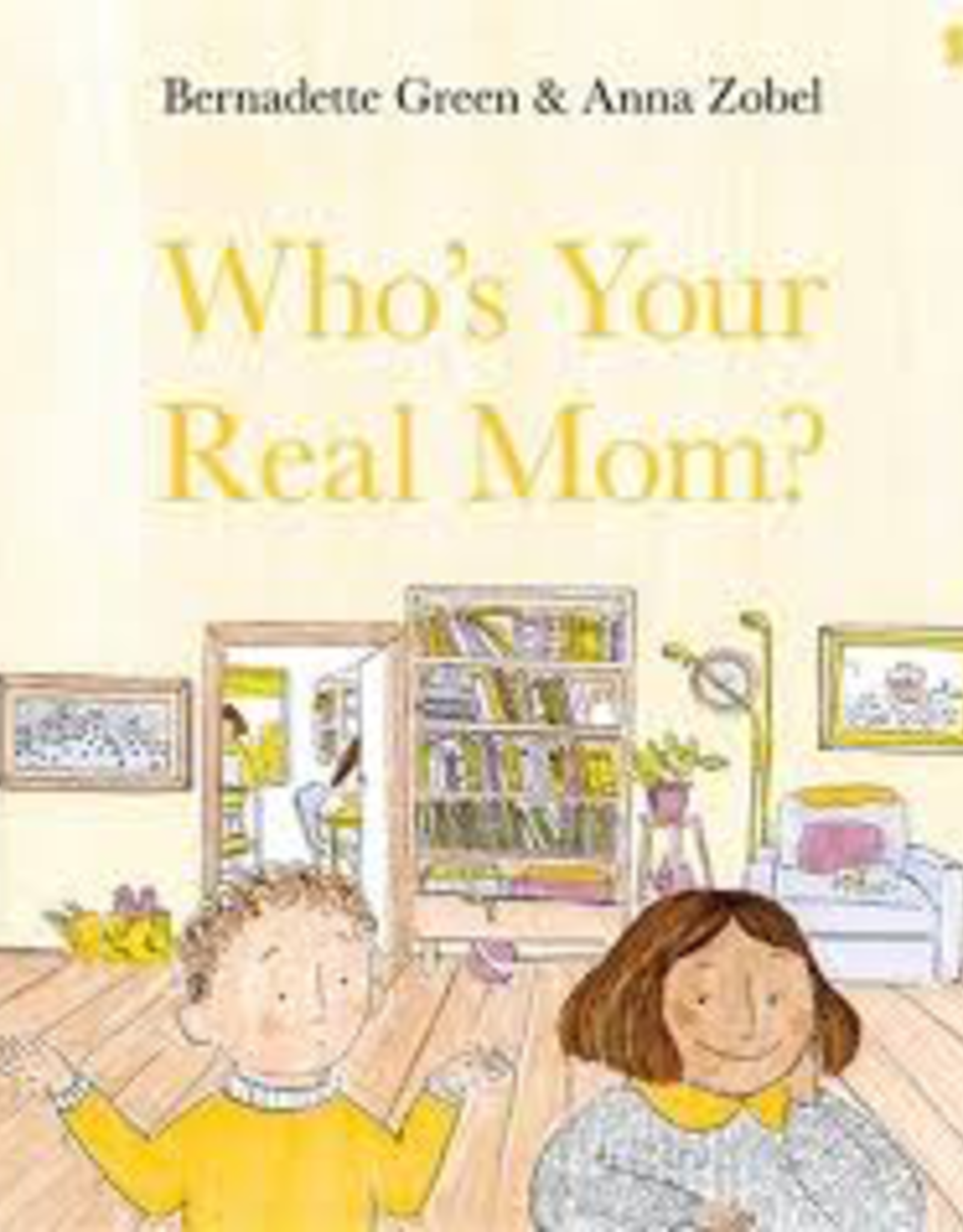 Who's Your Real Mom