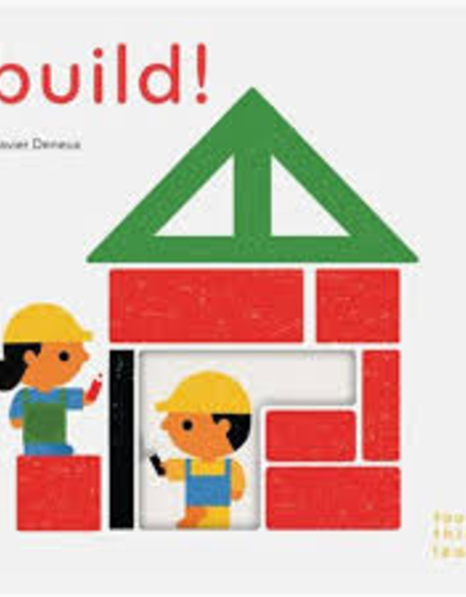 Think Learn, Build!
