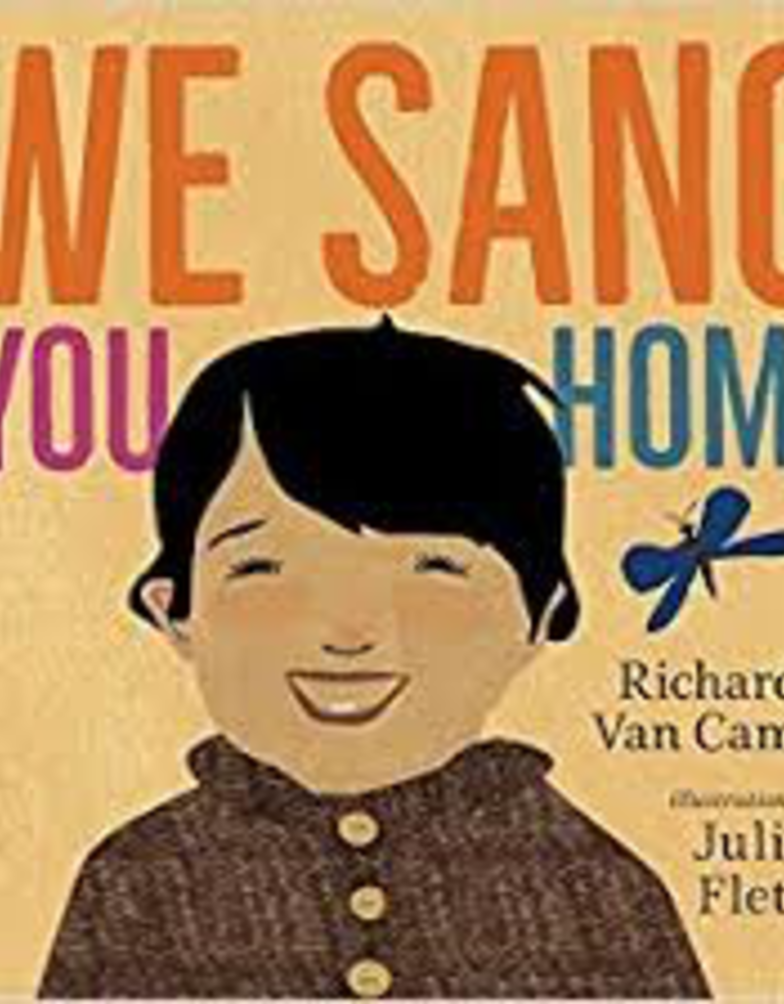 We Sang You Home