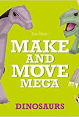 Make And Move Mega Dinosaurs
