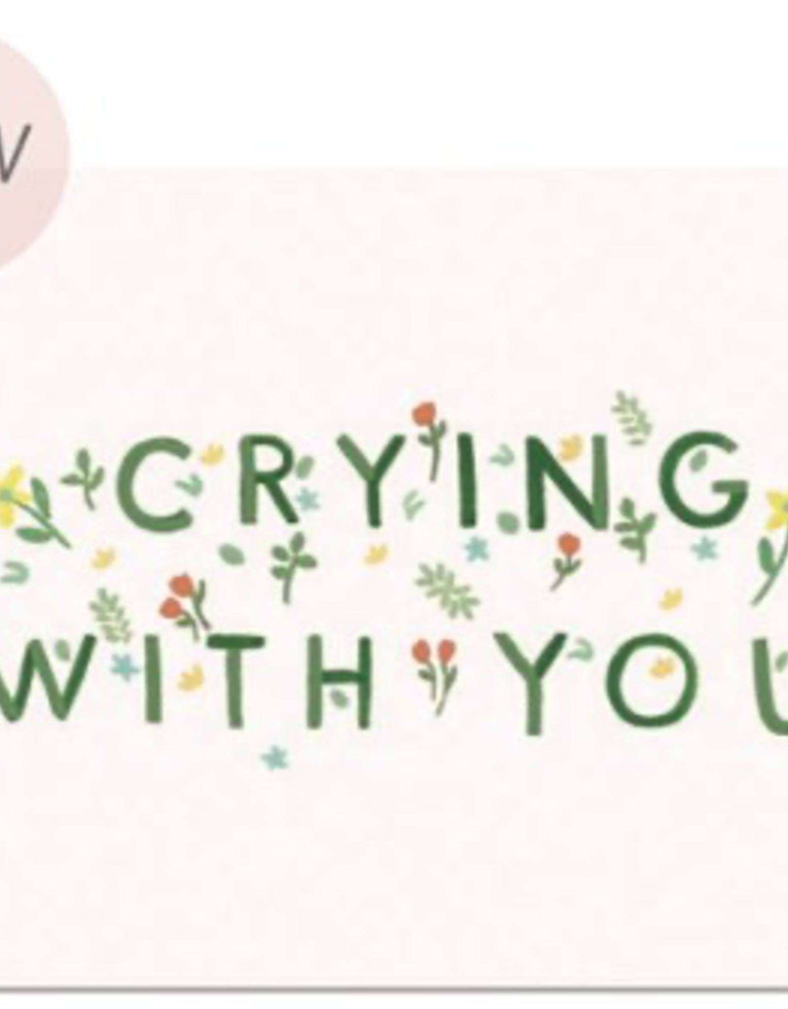 Crying With You