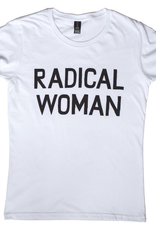 Radical Woman Tshirt By Banquet Workshop