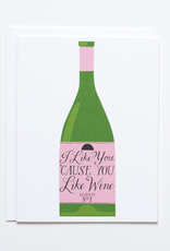 I Like You Wine