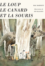 Le Loup Le Canard Et La Souris