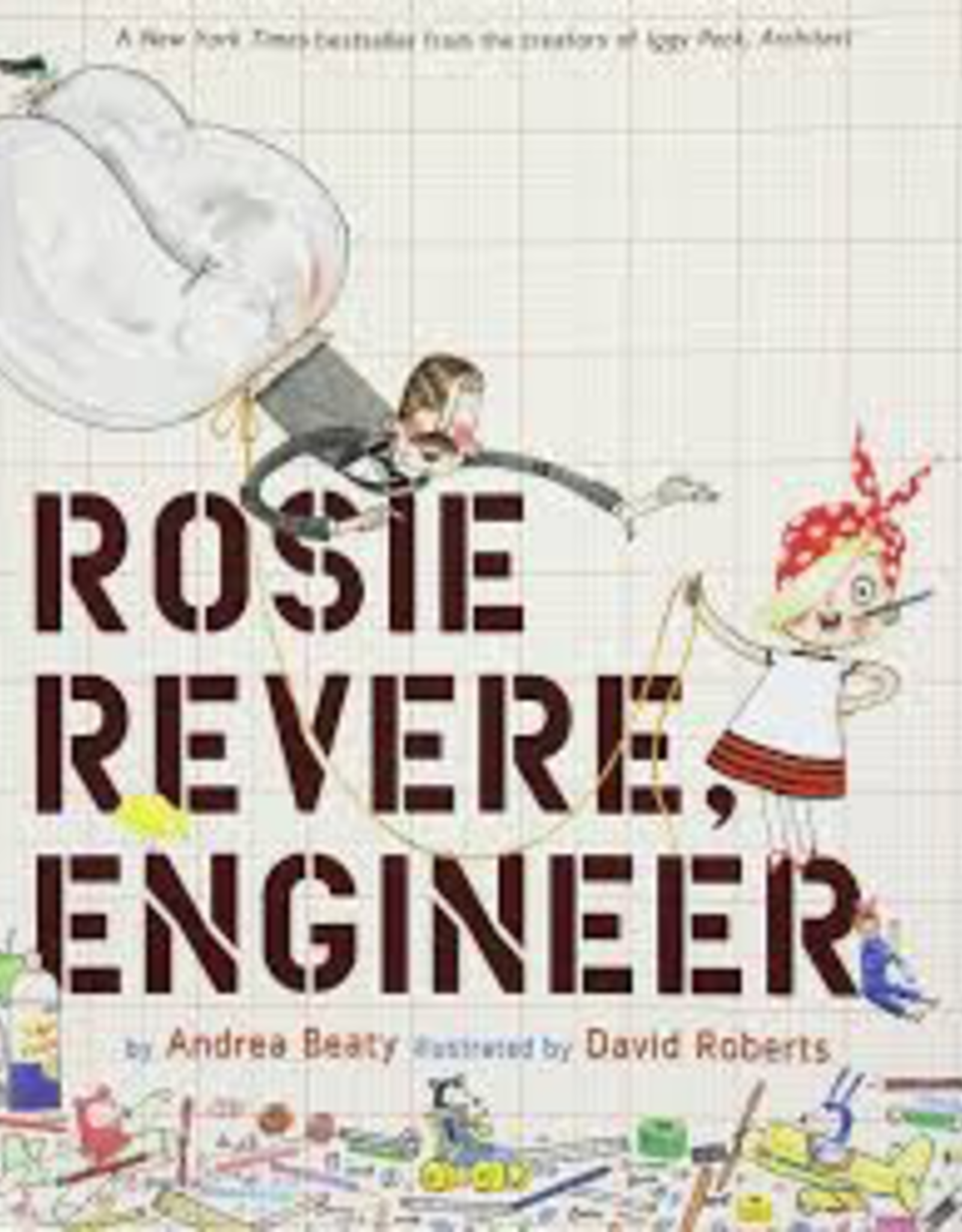 Rosie Revere, Engineer