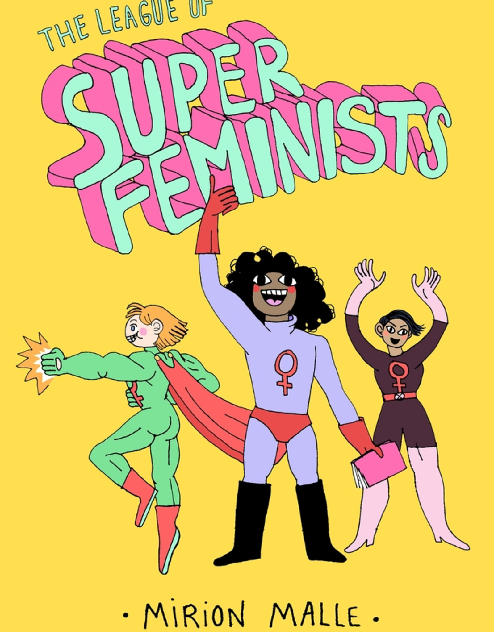 League of Super Feminists