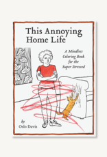 This Annoying Home Life