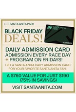 Santa Anita Marketing DAILY ADMISSION CARD - ADMISSION EVERY RACE DAY + PROGRAM ON FRIDAYS!