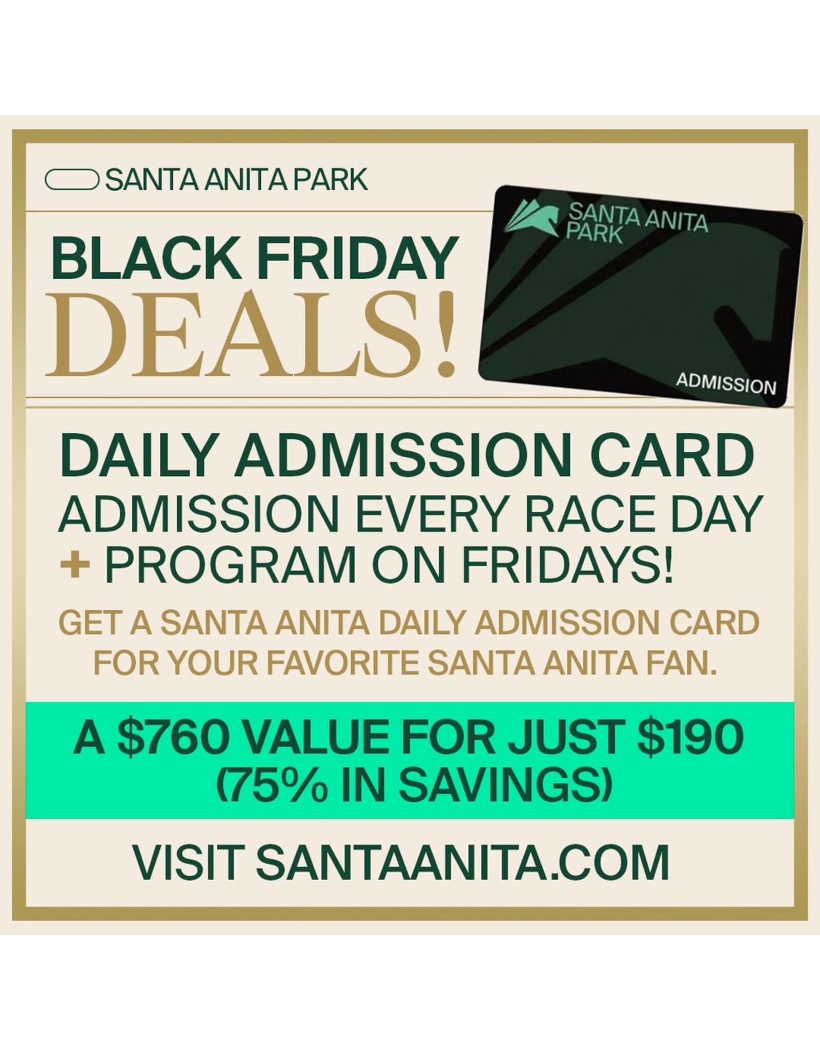 Santa Anita Marketing DAILY ADMISSION CARD - ADMISSION EVERY RACE DAY + PROGRAM ON FRIDAYS!