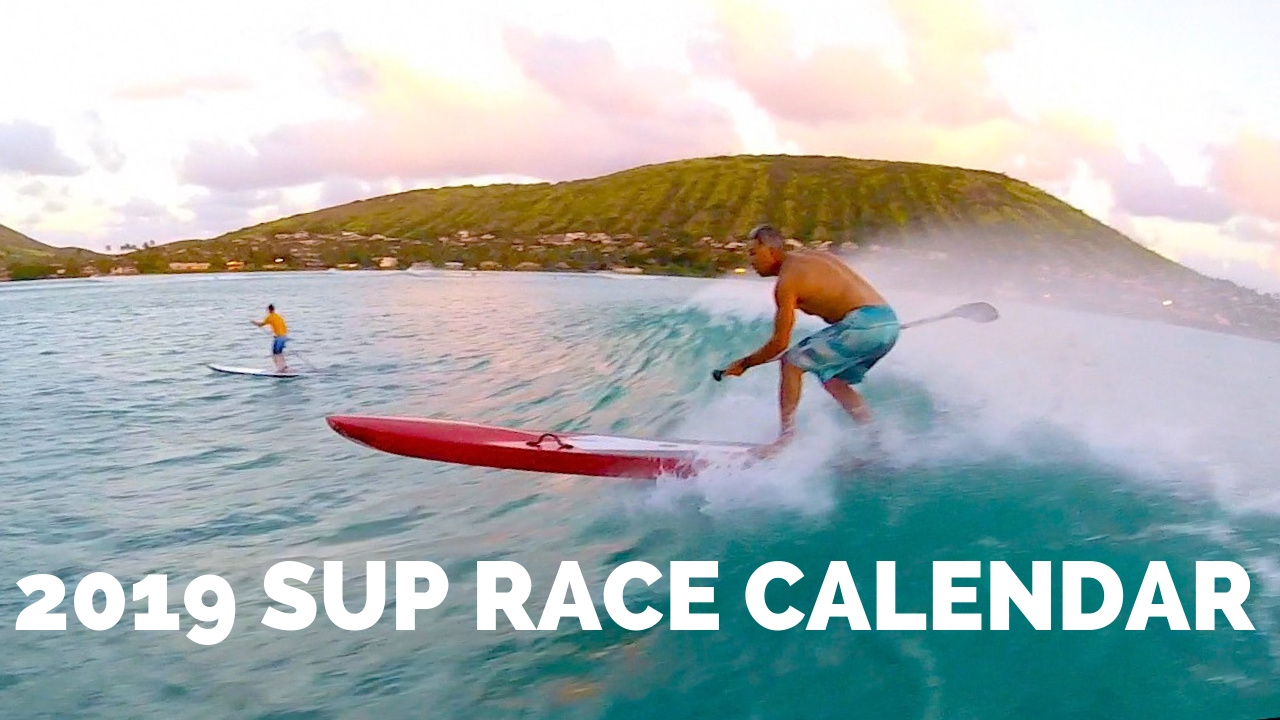 2019 SUP Race Calendar Hawaii