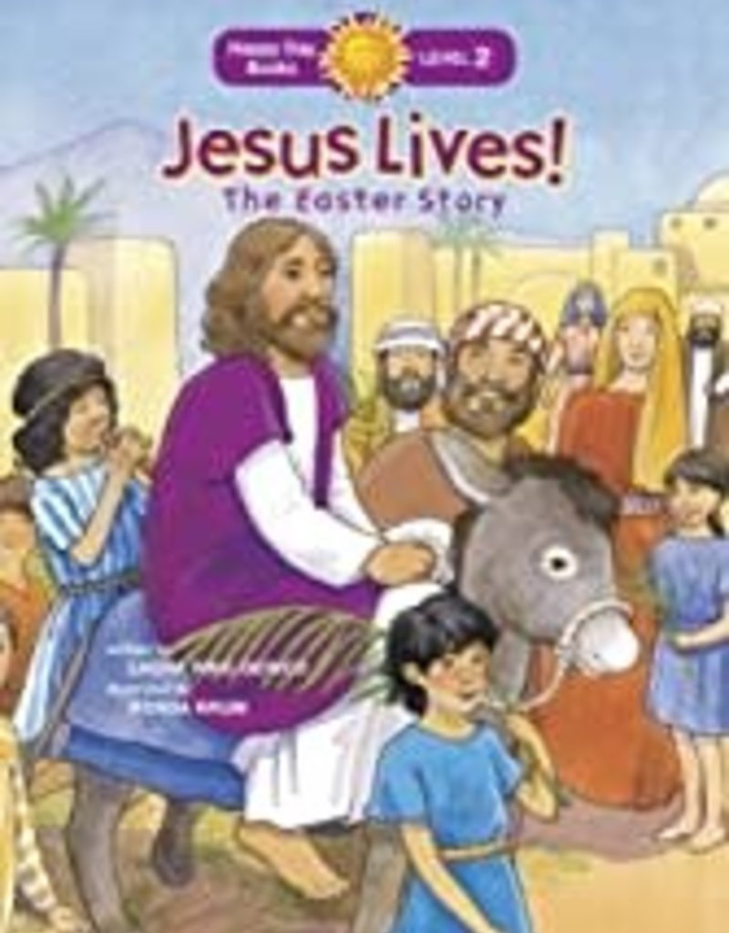 Jesus Lives! the Easter Story: The Easter Story (Happy Day)