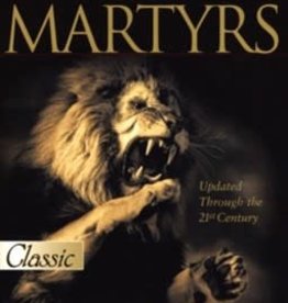 Foxe's Book of Martyrs (Pure Gold Classics)