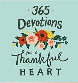 365 DEVOTIONS FOR A THANKFUL HEART