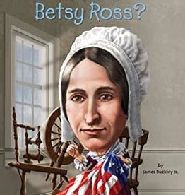 Who Was Betsy Ross?