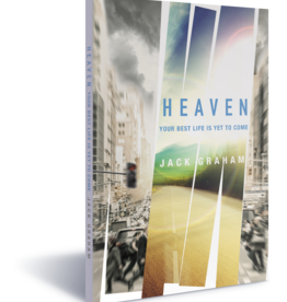 HEAVEN Your Best Life is Yet to Come